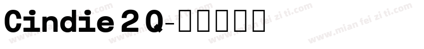 Cindie 2 Q字体转换